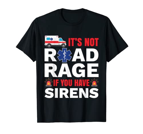 Paramedic EMS EMT USA - Emergência médica não é fúria na estrada t-shirt, Preto