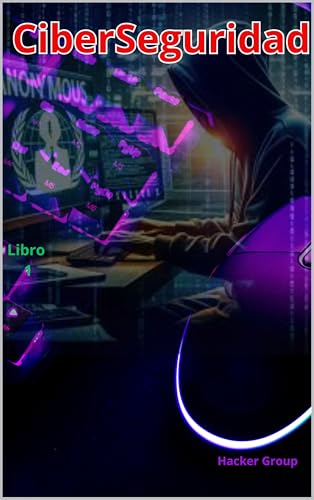CiberSeguridad : Libro 1 CiberSeguridad : Libro 1