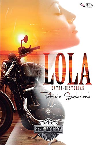 Lola Entre-Historias: 8 (Jera Romance)