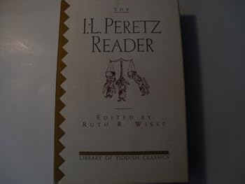 Hardcover The I.L.Peretz Reader (Library of Yiddish Classics) Book
