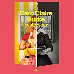Yesteryear Audiolibro Por Caro Claire Burke, Mar Garc&iacute;a Puig - traductor arte de portada