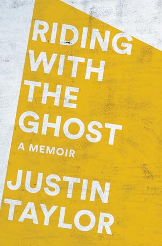 Riding with the Ghost: A Memoir