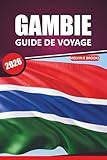 Guide de voyage Gambie 2026: Découvrez la culture, la nature, les plages,...