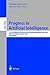 Progress in Artificial Intelligence: 11th Protuguese Conference on Artificial Intelligence, EPIA 2003, Beja, Portugal, December 4-7, 2003, Proceedings (Lecture Notes in Computer Science, 2902)