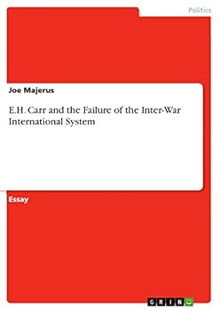 Paperback E.H. Carr and the Failure of the Inter-War International System Book