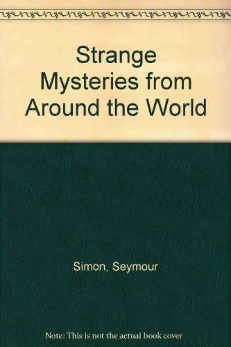 Strange Mysteries from Around the World 0590076396 Book Cover