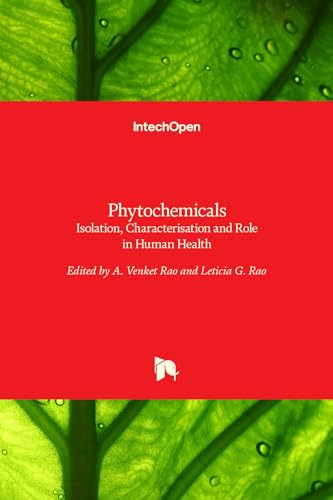 Phytochemicals: Isolation, Characterisation and Role in Human Health