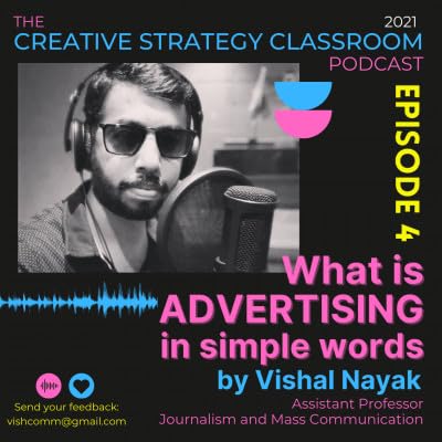 Ep 4 What is advertising? In simple words. Creative Strategy Classroom Podcast.