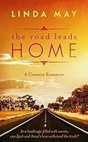 The Road Leads Home: A Country Romance 1503038491 Book Cover