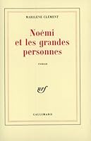 Noémi et les grandes personnes (Blanche) 2070700410 Book Cover