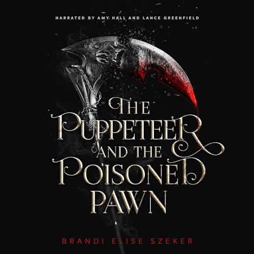 The Puppeteer and the Poisoned Pawn by Brandi Elise Szeker episode artwork