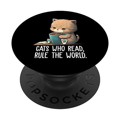 Cats who read, rule the world Book Lover Book Nerd Librarian PopSockets Swappable PopGrip, Black