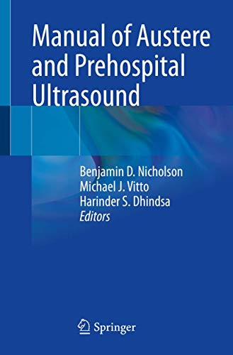 Manual Of Austere And Prehospital Ultrasound