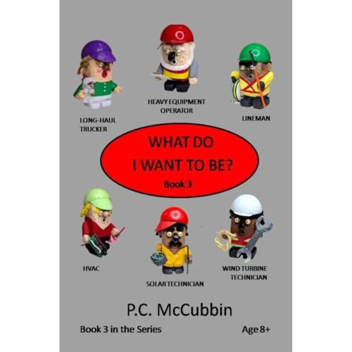 What Do I Want To Be - Book 3 Audiobook By P.C. McCubbin cover art