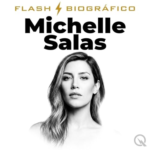 『Michelle Salas - Flash Biogr&aacute;fico』のカバーアート