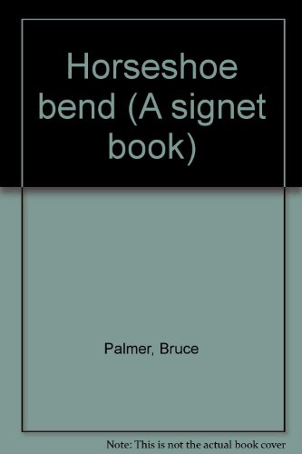 Horseshoe Bend (A Signet Book) B0007EPH52 Book Cover