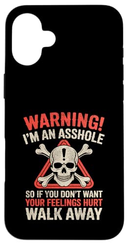 Warning I'm An Asshole Funny Quotes Sarcastic Offensive Rude �X�}�z�P�[�X iPhone 16 Plus �p