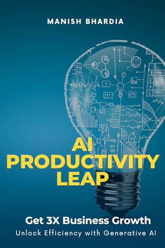 AI Productivity Leap: Get 3x Business Growth and Unlock Efficienc...
