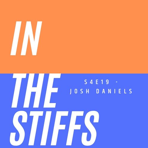 In The Stiffs - Josh Daniels Podcast Por  arte de portada