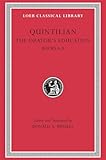 Quintilian:  The Orator's Education, III, Books 6-8 (Loeb Classical Library No. 126) (Volume III)