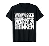 Wir müssen aufhören weniger zu trinken Malle Party