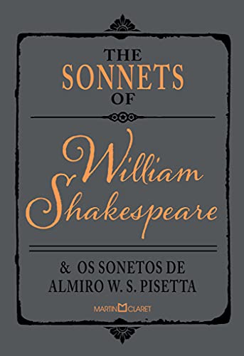 The sonnets of William Shakespeare e os sonetos de Almiro W. S. Pisetta: