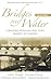 Bridges Over Water: Understanding Transboundary Water Conflict, Negotiation And Cooperation (Second Edition) (World Scientific Environmental and Energy Economics and Policy)