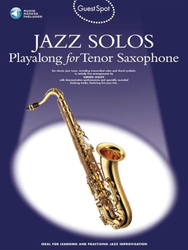 GUEST SPOT: JAZZ SOLOS PLAYALONG FOR TENOR SAXOPHONE +CD image 2