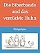 Produktbild Die Biberbande und das verrückte Huhn