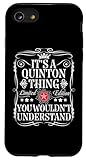 Photo Gallery custodia per iphone se (2020) / 7 / 8 quinton nome È una cosa quinton che non capiresti Photo Gallery custodia per iphone se (2020) / 7 / 8 quinton nome È una cosa quinton che non capiresti