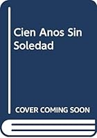 Cien Anos Sin Soledad 9591005040 Book Cover