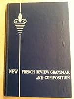 New French Review Grammar and Composition B0052V2TV0 Book Cover