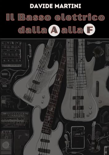 Il basso elettrico dalla A alla F