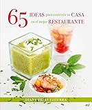 65 ideas para convertir tu casa en el mejor restaurante (MR Gastronomía)