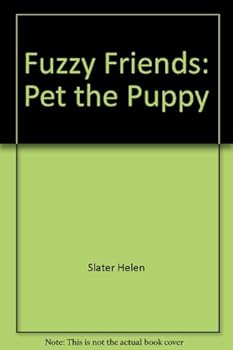 Hardcover Fuzzy Friends: Pet the Puppy Book