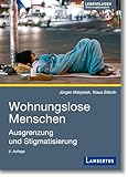 Wohnungslose Menschen: Ausgrenzung und Stigmatisierung