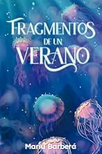 Fragmentos de un verano