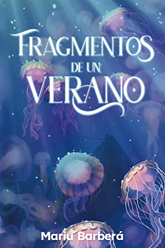 Fragmentos de un verano