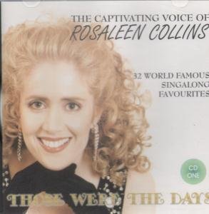 ROSALEEN COLLINS. THOSE WERE THE DAYS. S