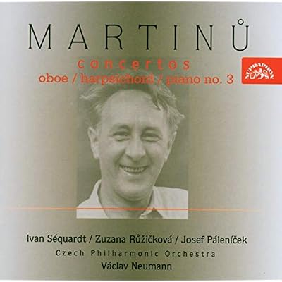 Martinu : Concertos Oboe / Harpsichord / Piano, No. 3
