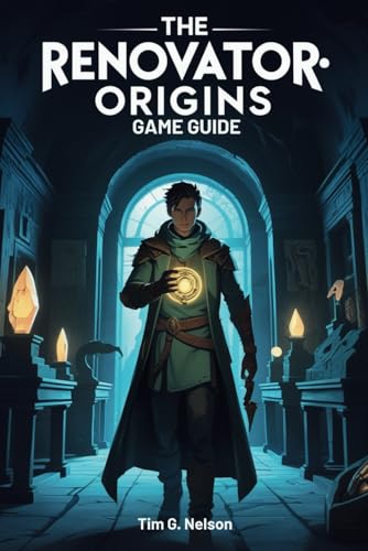 The Renovator Origins Game Guide: Strategies, Tips, Unlocking DLC and