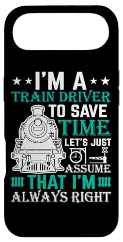 I'm A Train Driver To Save Time Just Assume That I'm A �X�}�z�P�[�X iPhone Air �p