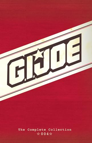 G.I. JOE: The Complete Collection Volume 4 (GI JOE COMPLETE COLLECTION)