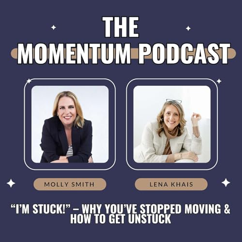 Page de couverture de I'm Stuck! Why You've Stopped Moving & How to Get Unstuck