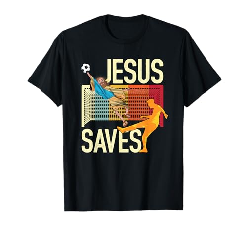 Jesus Saves I Christian Faith I Jesus Portero de Fútbol Camiseta