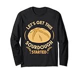 let's get this sourdough started - pane maglia a manica