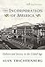 The Incorporation of America: Culture and Society in the Gilded Age