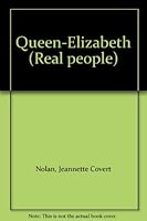 Queen-Elizabeth (Real people) B0007I8YX0 Book Cover