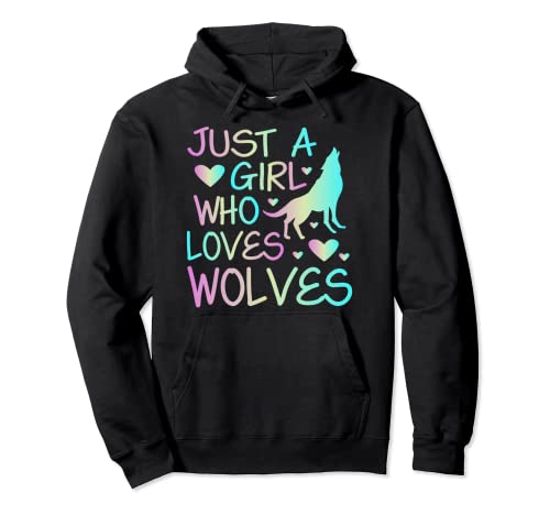 Just A Girl Who Loves Wolves Design Lobo Lover Sudadera con Capucha