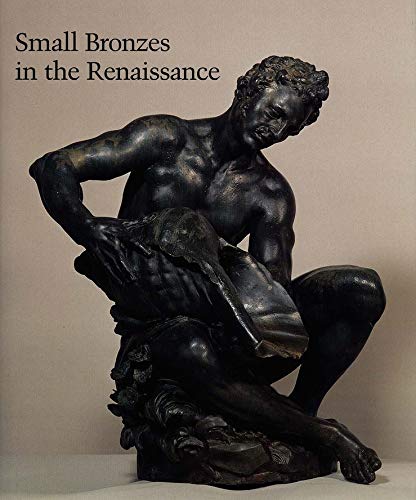 Télécharger Small Bronzes in the Renaissance – Studies in the History of Art V62 PDF